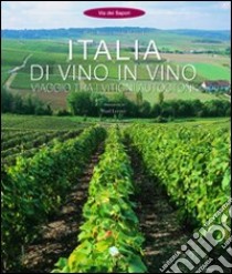 Italia di vino in vino libro di Busso Mario - Montaldo Guido