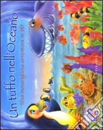 Un tuffo nell'oceano. Libro 3D pop-up libro