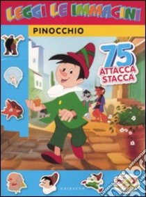 Pinocchio. leggi le immagini. Con adesivi libro