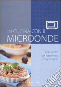 In cucina con il microonde libro