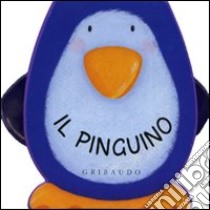 Il pinguino. Ediz. illustrata libro di Jones Cath