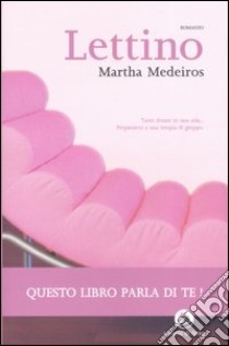 Lettino libro di Medeiros Martha