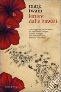 Lettere dalle Hawaii libro di Twain Mark