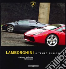 Lamborghini a tempo furioso. Ediz. illustrata libro di Grühsem Stephan; Vann Peter