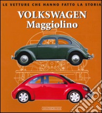 Volkswagen Maggiolino. Ediz. illustrata libro di Batazzi Marco