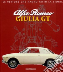 Alfa Romeo. Giulia GT. Ediz. illustrata libro di Pignacca Brizio