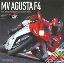 Mv Agusta F4. The most beautiful bike in the world. Ediz. illustrata libro di Grizzi Otto