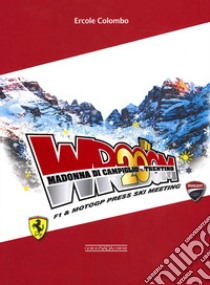 Wrooom 20th. F1 e moto GP libro di Colombo Ercole