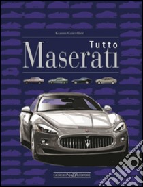 Tutto Maserati libro di Cancellieri Gianni