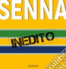 Senna inedito libro di Allievi Pino; Piola Giorgio; Cavicchi Carlo