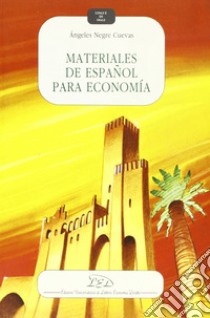 Materiales de español para economía libro di Negre Cuevas Angeles