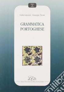 Grammatica portoghese libro di Lanciani Giulia; Tavani Giuseppe