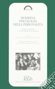 Moderna psicologia della personalità. Rassegne critiche e nuove direzioni di ricerca libro di Caprara G. V. (cur.); Van Heck G. L. (cur.)