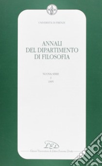 Annali del Dipartimento di filosofia dell'Università degli studi di Firenze. Nuova serie (1995) libro