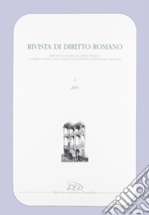 Rivista di diritto romano (2001). Vol. 1: Basilicorum libri LX tomus I (libri I-XII) libro di Fino M. A. (cur.)