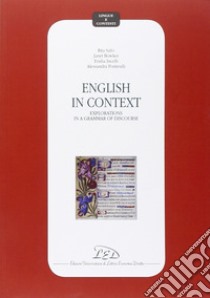 English in context. Explorations in a grammar of discourse libro di Salvi Rita