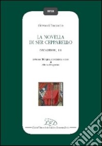 La novella di ser Cepparello (Decameron, I 1) libro di Boccaccio Giovanni; D'Agostino A. (cur.)