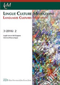 Lingue culture mediazioni (LCM Journal) (2016). Vol. 2: Luoghi (Comuni) del Giappone-(Common) Places of Japan libro di Cartago G. (cur.); Rovere G. (cur.)