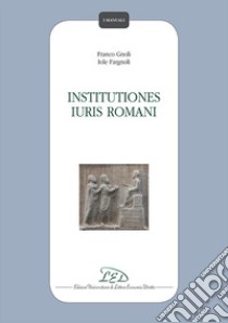 Institutiones iuris romani libro di Gnoli Franco; Fargnoli Iole