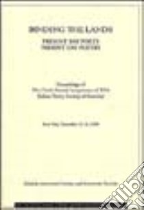 Binding the lands. Present day poets, present day poetry libro di Carrera A. (cur.); Vettori A. (cur.)