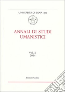 Annali di studi umanistici (2014). Vol. 2 libro