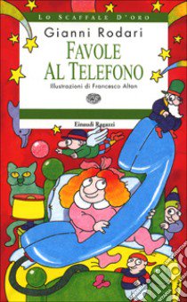 Favole al telefono libro di Rodari Gianni