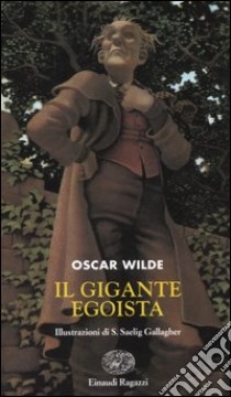 Il gigante egoista libro di Wilde Oscar
