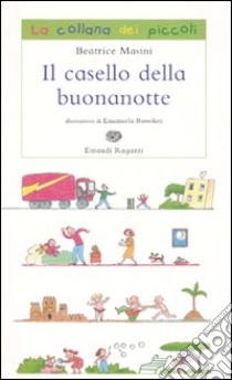 Il casello della buonanotte libro di Masini Beatrice