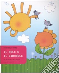 Il sole e il girasole libro di Costa Nicoletta