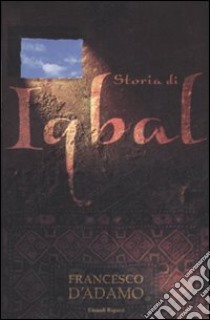 Storia di Iqbal libro di D'Adamo Francesco