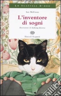 L'Inventore di sogni libro di McEwan Ian