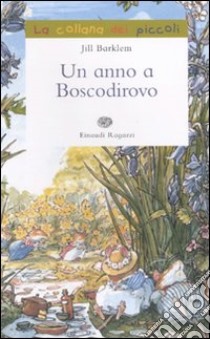 Un anno a Boscodirovo libro di Barklem Jill