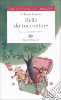 Belle da raccontare libro di Piumini Roberto