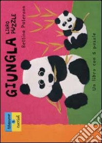 Giungla. Libro puzzle libro di Paterson Bettina