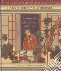 L'usignolo dell'imperatore della Cina libro di Andersen H. Christian