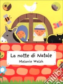 La notte di Natale libro di Walsh Melanie