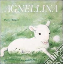 Agnellina libro di Harper Piers