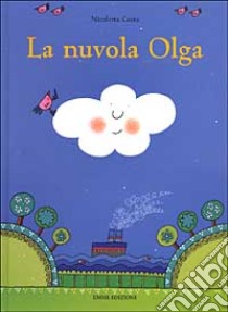 La nuvola Olga libro di Costa Nicoletta