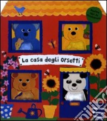 La Casa degli orsetti (4 voll.) libro di Paterson Bettina