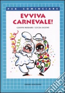 Evviva carnevale! libro di Rodari Gianni