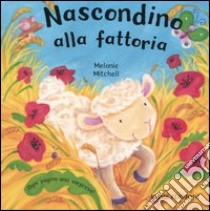 Nascondino alla fattoria libro di Mitchell Melanie