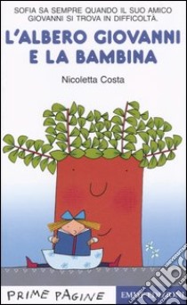 L'albero Giovanni e la bambina libro di Costa Nicoletta