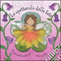 Lo spettacolo delle fate libro di Abel Simone