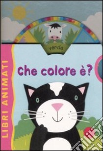 Che colore è? Libri animati libro