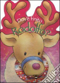 Dov'è finito Rodolfo? libro