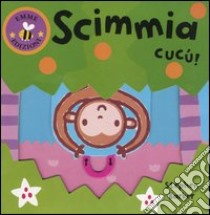 Scimmia cucù! libro di Barker Stephen