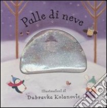 Palle di neve libro di Kolanovic Dubravka