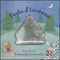 Festa d'inverno libro di Kolanovic Dubravka