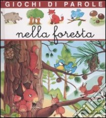 Giochi di parole nella foresta libro di Pimont Annie