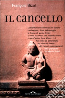 Il cancello libro di Bizot François